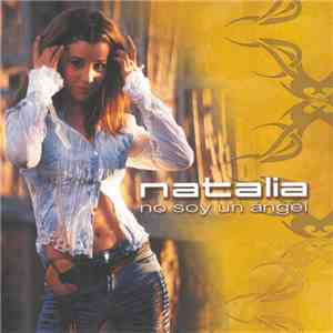 Natalia  - No Soy Un Ángel download flac