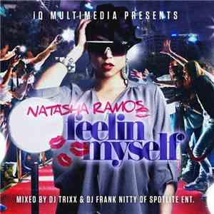 Natasha Ramos - Feelin Myself download flac