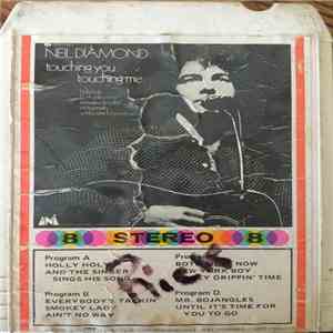 Neil Diamond - Touching You, Touching Me download flac