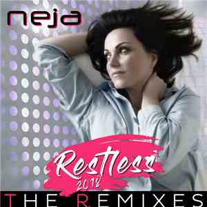 Neja - RESTLESS 2018 - The Remixes download flac
