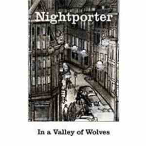 Nightporter  - In A Valley Of Wolves FLAC album