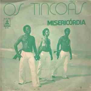 Os Tincoãs - Misericórdia / Saudação Aos Orixás download flac