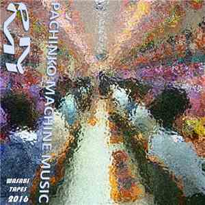 Pachinko Machine Music - Pachinko Machine Music download flac