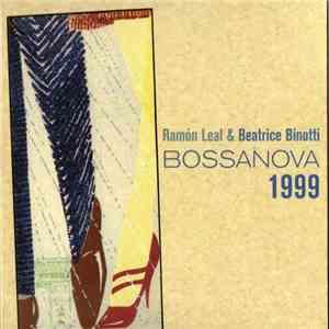 Ramón Leal & Beatrice Binotti - Bossanova 1999 download flac