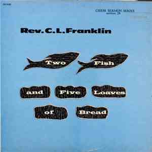 Rev. C.L. Franklin - Two Fish And Five Loaves Of Bread FLAC album