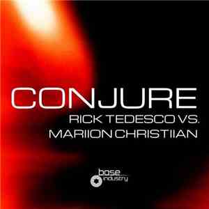 Rick Tedesco  vs. Mariion Christiian - Conjure download flac