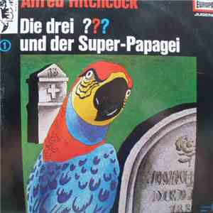 Robert Arthur - Die Drei ??? 1 - Und Der Super-Papagei download flac