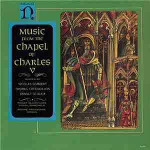Roger Blanchard Vocal Ensemble, Pierre Froidebise - Music From The Chapel Of Charles V download flac