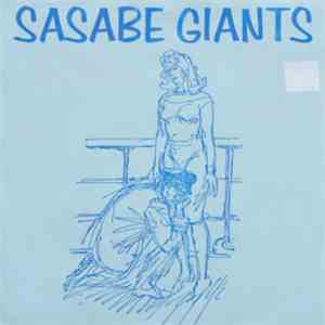 Sasabe Giants - I'll Walk You Home download flac