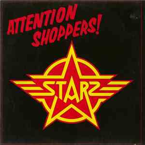 Starz  - Attention Shoppers! download flac
