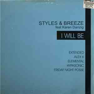 Styles & Breeze Feat Karen Danzig - I Will Be download flac