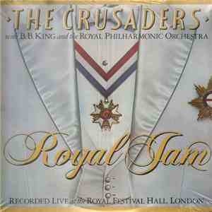 The Crusaders & The Royal Philharmonic Orchestra - Royal Jam download flac