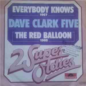 The Dave Clark Five - Everybody Knows / The Red Balloon download flac