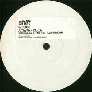 The Fix & Generic  - Clutch / La Belle Dub download flac