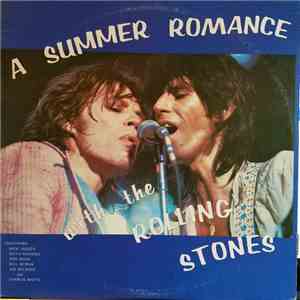 The Rolling Stones - A Summer Romance With The Rolling Stones download flac