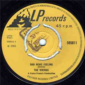 The Vikings  - Bad News Feeling / What Can I Do? download flac