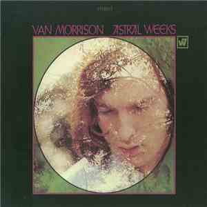 Van Morrison - Astral Weeks download flac