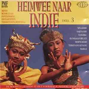 Various - Heimwee Naar Indie Deel 3 download flac