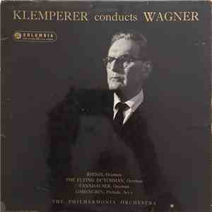 Wagner - Klemperer, Philharmonia Orchestra - Klemperer Conducts Wagner download flac