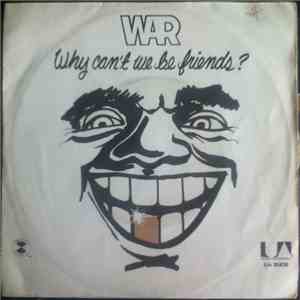 War - Why Can't We Be Friends? download flac