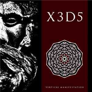 X3D5 - Vertical Manifestation download flac