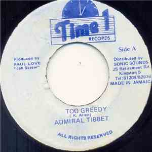 Admiral Tibbet / Jah Screw - Too Greedy / Greedy Dub download flac