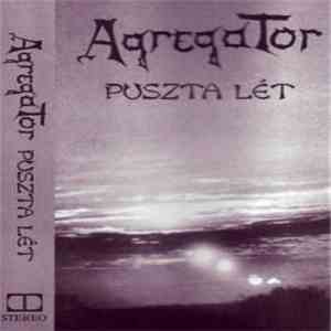 Agregator - Puszta Lét download flac