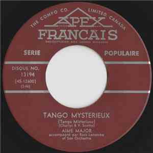 Aimé Major - Tango Mysterieux / Passant Par Paris FLAC album