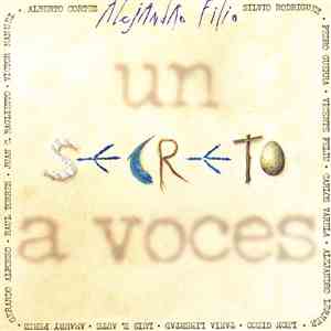 Alejandro Filio - Un Secreto A Voces FLAC album
