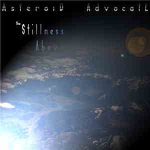 Asteroid Advocate - The Stillness Above download flac