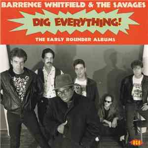 Barrence Whitfield And The Savages - Dig Everything! download flac