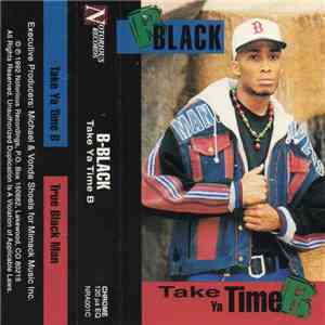 B.Black - Take Ya Time B download flac