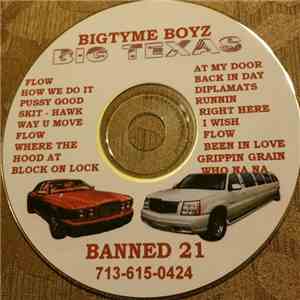 Bigtyme Boyz - Banned 21 Big Texas download flac