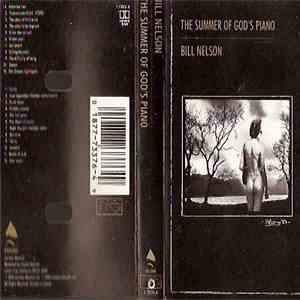 Bill Nelson - The Summer Of God's Piano download flac