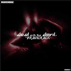 Braincrack - Deal With The Devil download flac