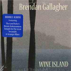 Brendan Gallagher - Wine Island download flac