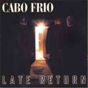 Cabo Frio - Late Return download flac