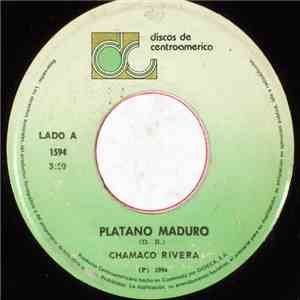 Chamaco Rivera - Platano Maduro download flac