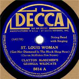 Clayton McMichen's Georgia Wildcats - St. Louis Woman (Got Her Diamond In The Hock Shop Now) / I'm Gonna Learn To Swing download flac