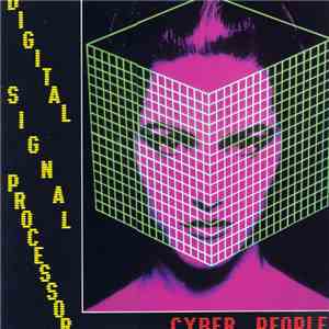 Cyber People - Digital Signal Processor download flac