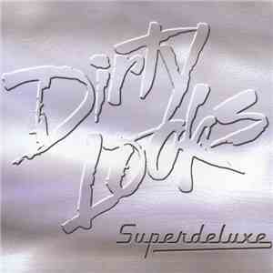 Dirty Looks  - Superdeluxe download flac
