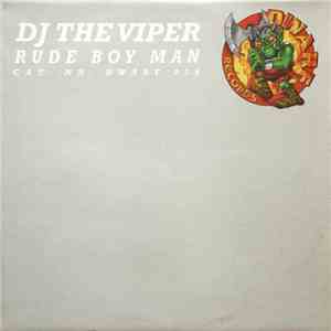 DJ The Viper - Rude Boy Man download flac