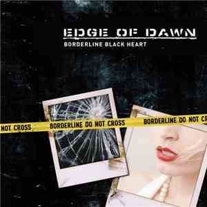 Edge Of Dawn - Borderline Black Heart download flac