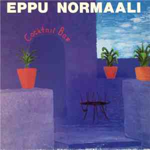 Eppu Normaali - Cocktail Bar FLAC album