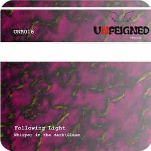 Following Light - Whisper In The Dark / Gleam download flac