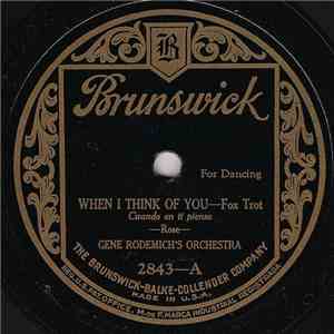 Gene Rodemich's Orchestra - When I Think Of You / Everybody Loves My Baby download flac