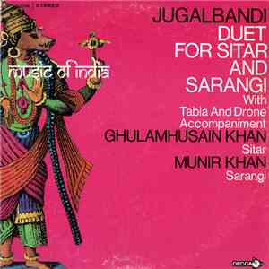 Ghulamhusain Khan - Jugalbandi Duet For Sitar And Sarangi download flac