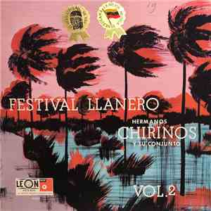 Hermanos Chirinos - Festival Llanero Vol.2 Hermanos Chirinos Y Su Conjunto download flac