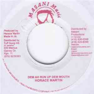 Horace Martin - Dem Ah Run Up Dem Mouth download flac