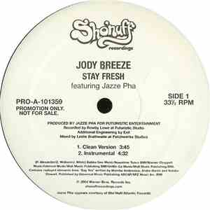 Jody Breeze Featuring Jazze Pha - Stay Fresh download flac